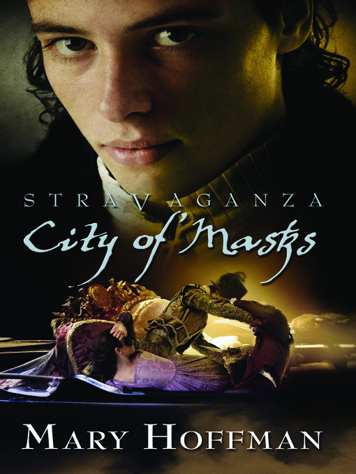 Title details for Stravaganza City of Masks by Mary Hoffman - Wait list